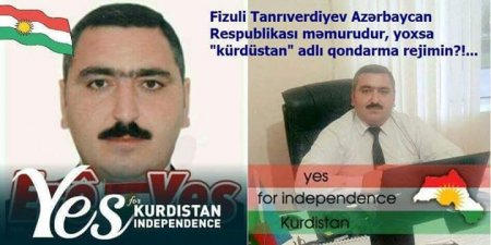 Azərbaycanda "Kürdüstan"ın müstəqilliyinə dəstək verən məmur kimdir?